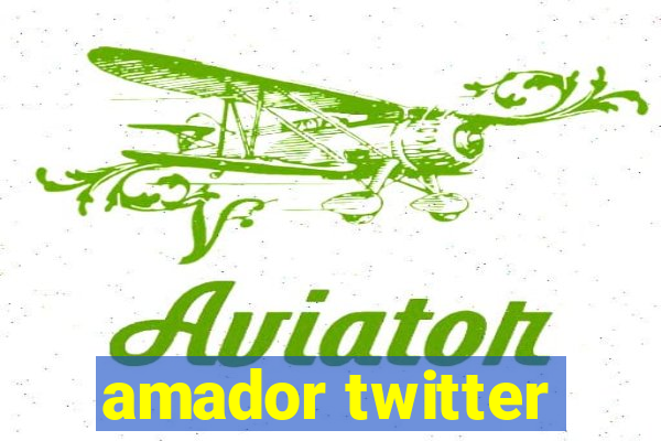 amador twitter